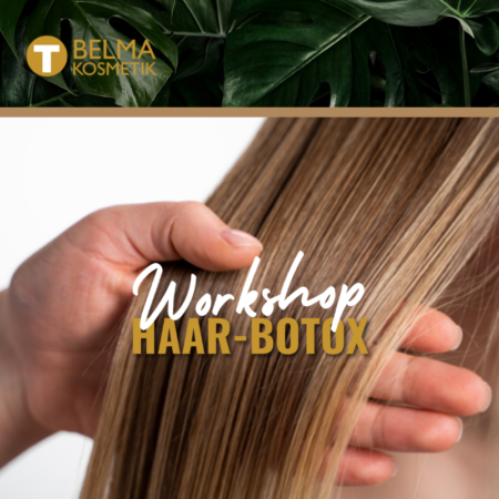 Workshop Belma Haarglättung & Haar-Botox – DE